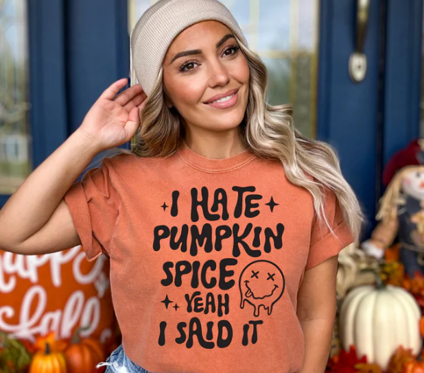 I Hate Pumpkin Spice - HWST009